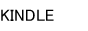 KINDLE